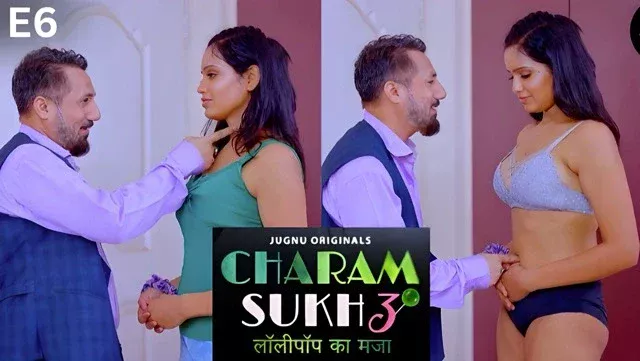 Charmsukh E06 (2025) Hindi Hot Web Series -Jugnu